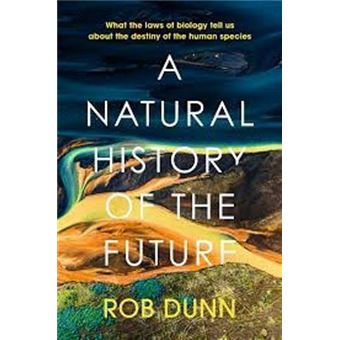 A natural history of the future