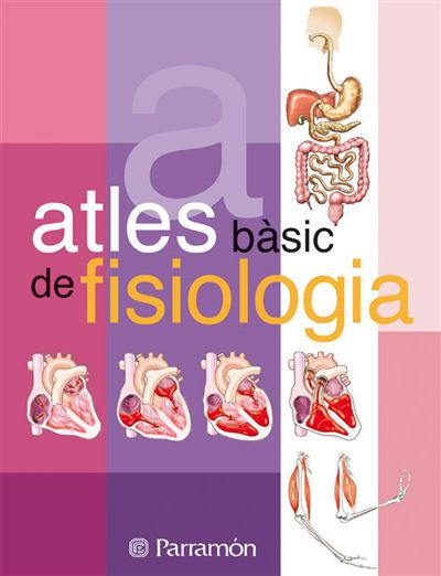 Parramon Atles Basic De Fisiologia