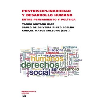 Postdisciplinariedad y desarrollo humano. Entre pensamiento y política - 1