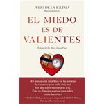 El miedo es de valientes