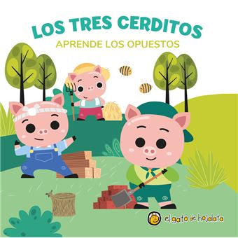 Los Tres Cerditos-Aprende Los Opuestos