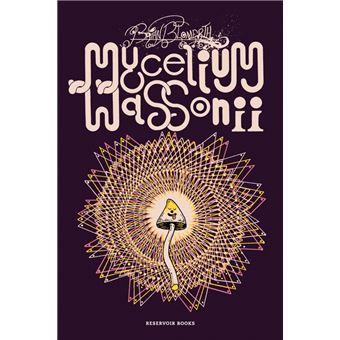 Mycelium Wassonii