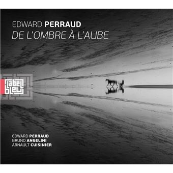 De L Ombre A L Aube - CD