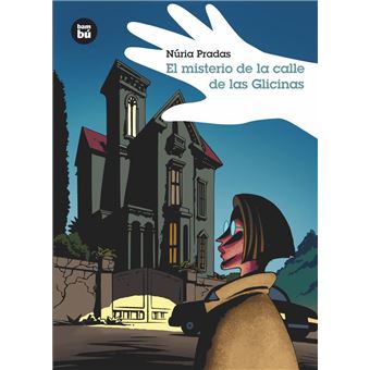 El misterio de la calle de las Glicinas