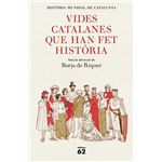 Vides catalanes que han fet història