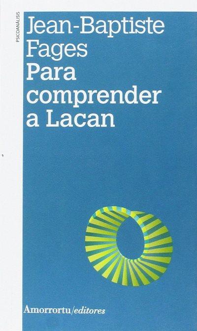 Para Comprender A lacan libro 2ªed de jeanbaptiste fages español