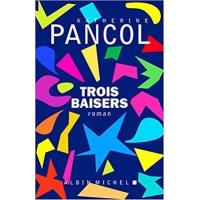 Trois baisers