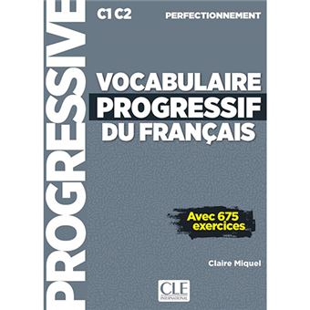 Vocabulaire progressif du français - Perfectionnement - Avec 675 exercices + CD