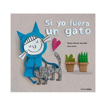 Si yo fuera un gato