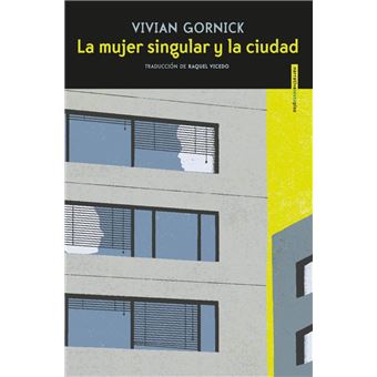 La mujer singular y la ciudad - 1