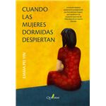 Cuando Las Mujeres Dormidas Despiertan