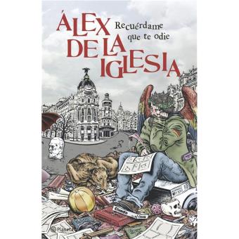 Recuérdame que te odie