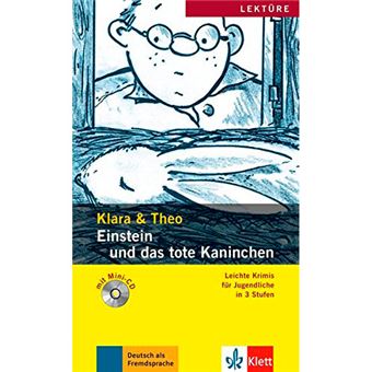 Einstein und das tote Kaninchen + CD