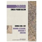 Madrid. Crónica de Emilia Pardo Bazán