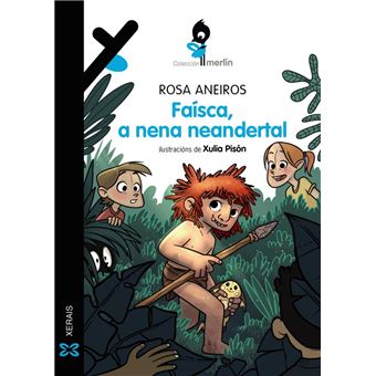 Faisca, A Nena Neandertal