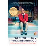 A beautiful day in the neighborhood