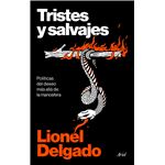 Tristes y salvajes