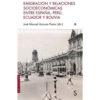 Emigracion y relaciones socioeconom