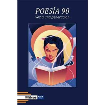 Poesía 90. Voz A Una Generación - 1