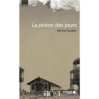 La prison des jours - 1