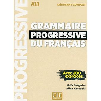 Grammaire progressive du français débutant