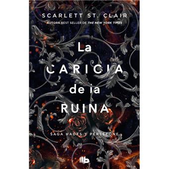 La caricia de la ruina (Saga Hades 3)