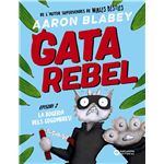Gata rebel. Episodi 2