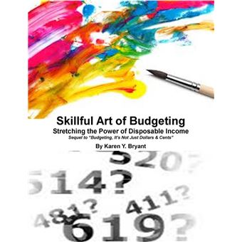 Skillful Art of Budgeting: Stretching the Power of Disposable Income - 1