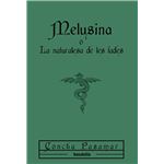 Melusina O La Naturalesa De Les Fades