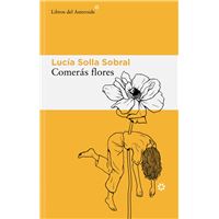 Comerás flores