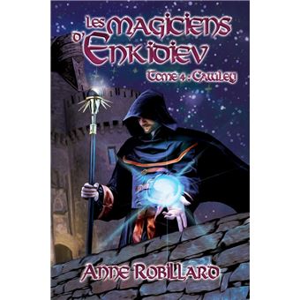 Les magiciens d'Enkidiev - T4 - 1