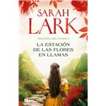 La estación de las flores en llamas (Trilogía del Fuego 1)