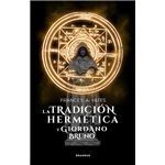 La Tradicion Hermetica Y Giordano Bruno
