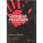 Complot escarlata-objetivo la moncl