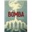 La Bomba Ed. Cartone