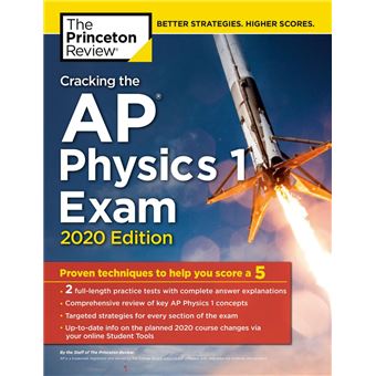 Cracking the AP Physics 1 Exam, 2020 Edition