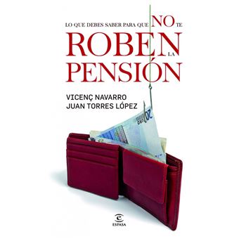 Todo lo que tengo que saber para que no me roben la pensión