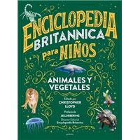 Enciclopedia Britannica para niños 2. Animales y vegetales
