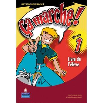 Ça marche! 1 livre de l'élève