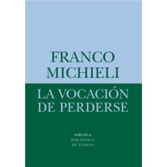La vocación de perderse