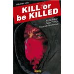 Kill or be killed 1