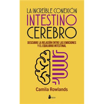 Increible conexion intestino cerebr