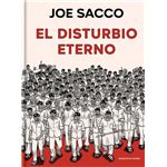 El disturbio eterno