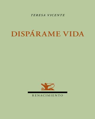 Editorial Renacimiento Dispárame Vida