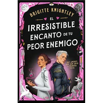 El irresistible encanto de tu peor enemigo (Queridos Enemigo