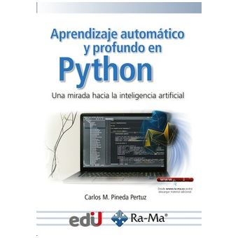Aprendizaje automatico y profundo en python
