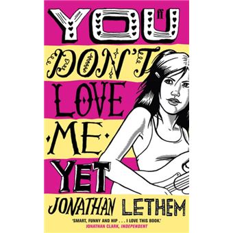 You don't love me yet