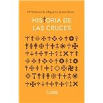 Historia De Las Cruces