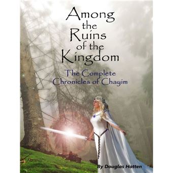 Among the Ruins of the Kingdom - 1