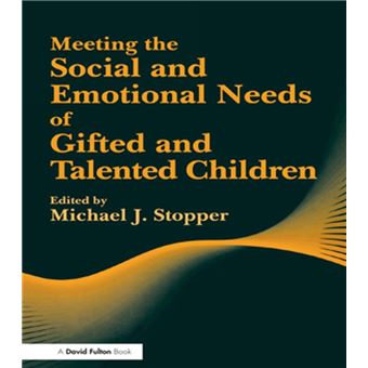 Meeting the Social and Emotional Needs of Gifted and Talented Children - 1